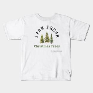 Farm Fresh Christmas Trees Kids T-Shirt